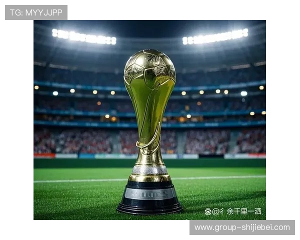 卡塔尔世界杯奖杯的获奖球队与历史荣耀回顾